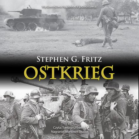 audiobooki: Ostkrieg. Front wschodni: wojna na wyniszczenie &ndash; audiobook