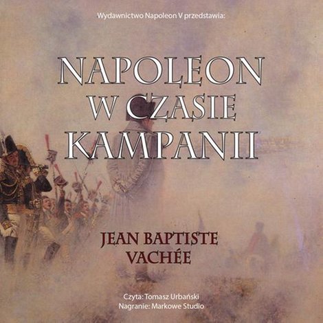 audiobooki: Napoleon w czasie kampanii &ndash; audiobook