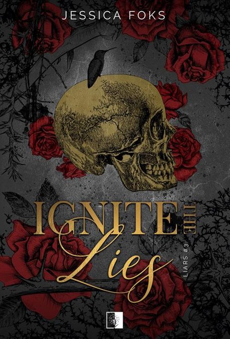 ebooki: Ignite the Lies: Liars Tom 3 &ndash; ebook
