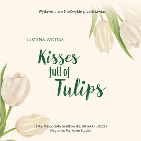 audiobooki: Kisses full of Tulips &ndash; audiobook