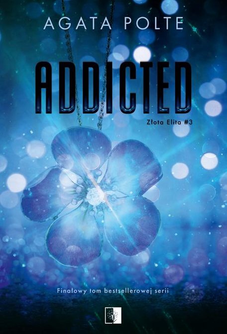 ebooki: Złota Elita Tom 3 Addicted &ndash; ebook