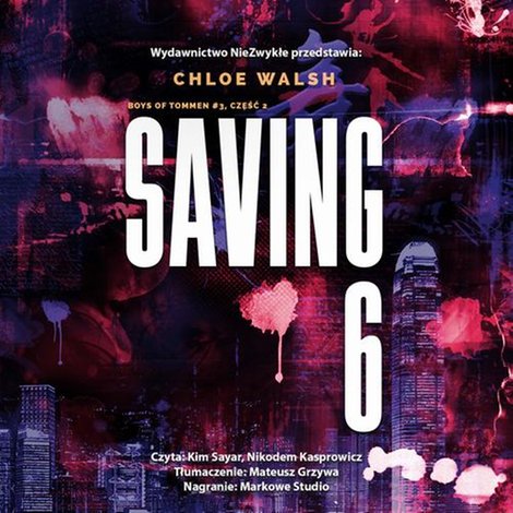 audiobooki: Saving 6. Część druga &ndash; audiobook