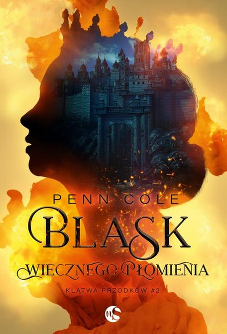 ebooki: Klątwa Przodk&oacute;w Tom 2 Blask Wiecznego Płomienia &ndash; ebook