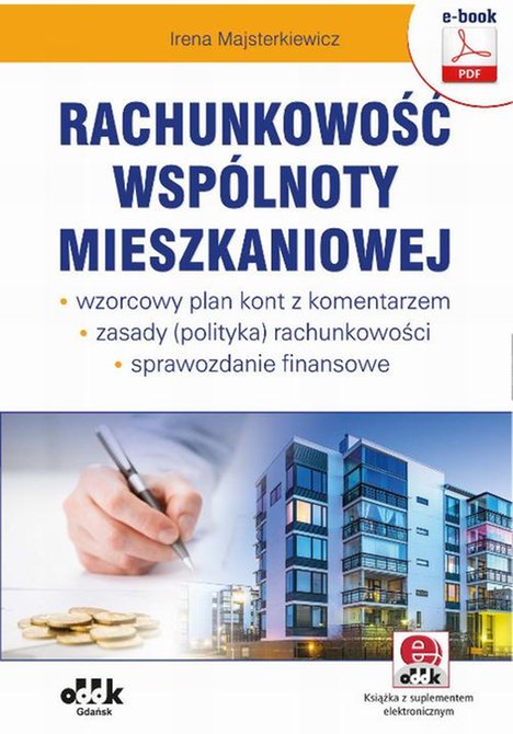 ebooki: Rachunkowość wsp&oacute;lnoty mieszkaniowej - wzorcowy plan kont z komentarzem - zasady (polityka) rachunkowości - sprawozdanie finansowe (e-book z suplementem elektronicznym) &ndash; ebook