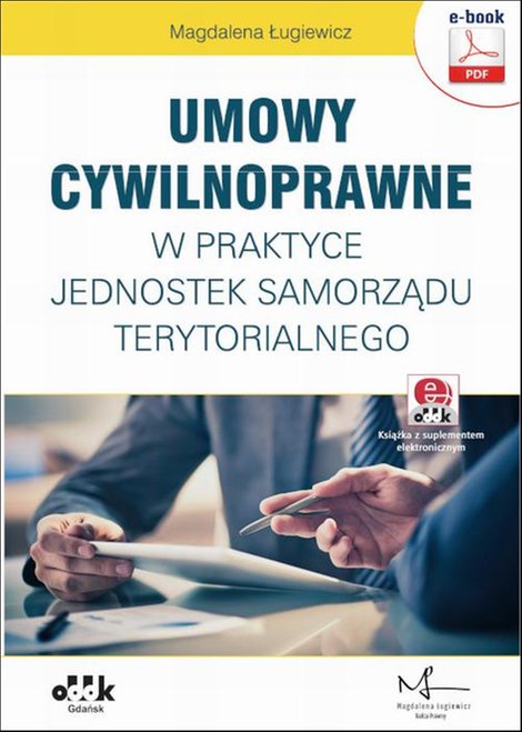 ebooki: Umowy cywilnoprawne w praktyce jednostek samorządu terytorialnego (e-book z suplementem elektronicznym) &ndash; ebook