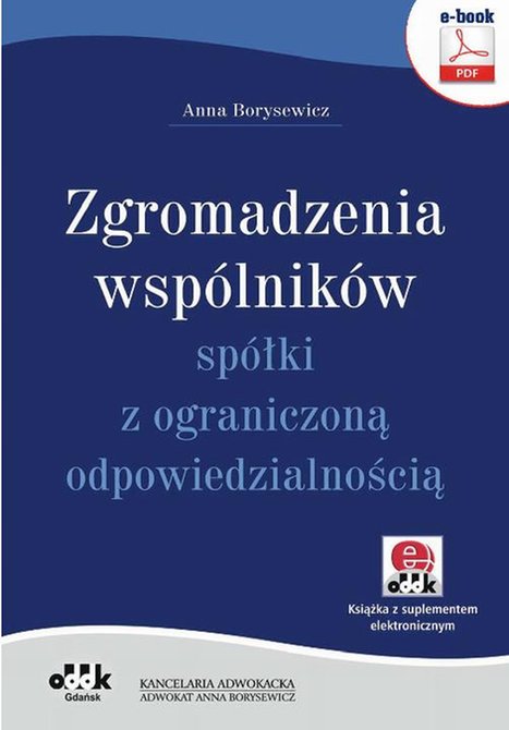 ebooki: Zgromadzenia wsp&oacute;lnik&oacute;w sp&oacute;łki z o.o. &ndash; ebook