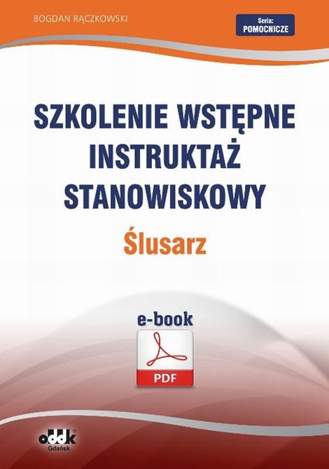 ebooki: Szkolenie wstępne Instruktaż stanowiskowy Ślusarz &ndash; ebook