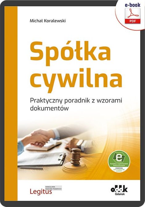 ebooki: Sp&oacute;łka cywilna. Praktyczny poradnik z wzorami dokument&oacute;w (e-book z suplementem elektronicznym) eBPG1524e &ndash; ebook
