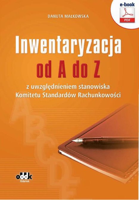 ebooki: Inwentaryzacja od A do Z z uwzględnieniem stanowiska Komitetu Standard&oacute;w Rachunkowości &ndash; ebook