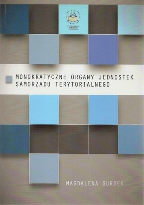 ebooki: Monokratyczne organy jednostek samorządu terytorialnego &ndash; ebook