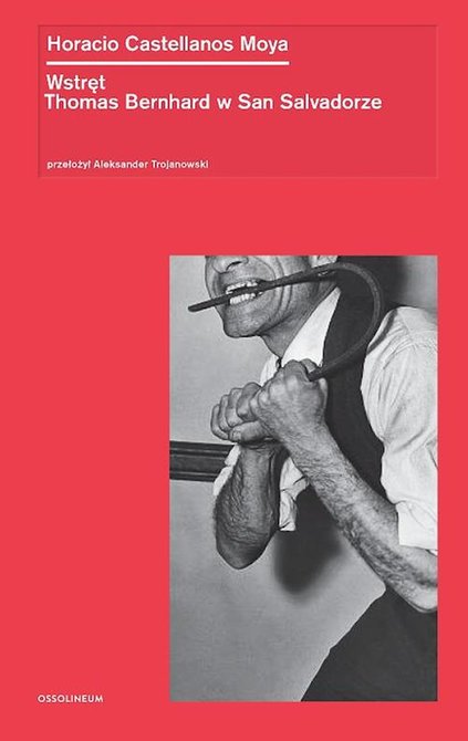 ebooki: Wstręt. Thomas Bernhard w San Salvadorze &ndash; ebook