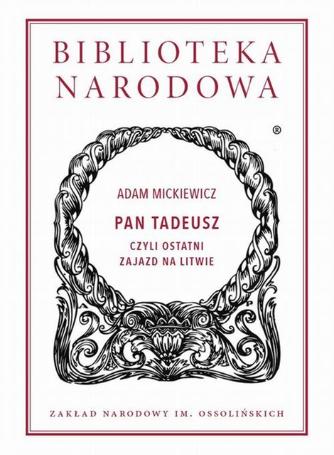 ebooki: Pan Tadeusz, czyli ostatni zajazd na Litwie – ebook
