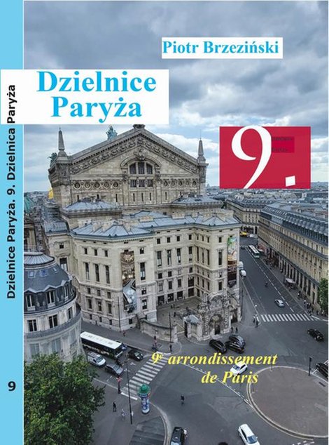 ebooki: Dzielnice Paryża. 9. dzielnica Paryża &ndash; ebook
