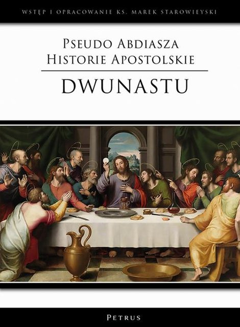 ebooki: Pseudo Abdiasza Historie Apostolskie. Dwunastu &ndash; ebook