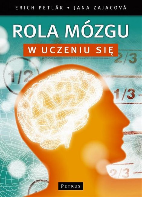 ebooki: Rola m&oacute;zgu w uczeniu się. &ndash; ebook