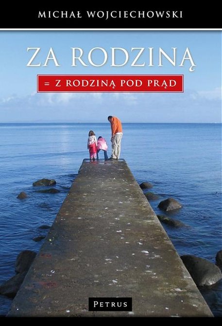 ebooki: Za Rodziną. Z Rodzina pod prąd. – ebook
