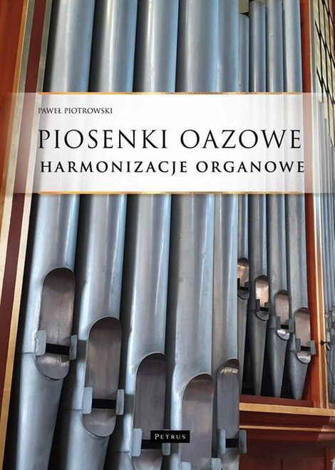 ebooki: Piosenki oazowe - Harmonizacje organowe – ebook