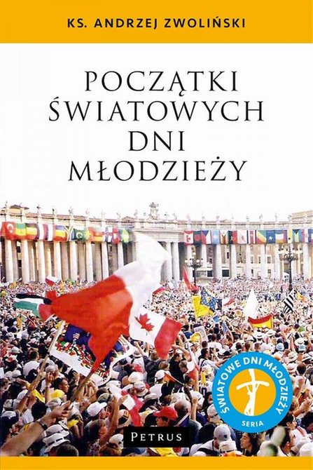 ebooki: Początki Światowych Dni Młodzieży &ndash; ebook