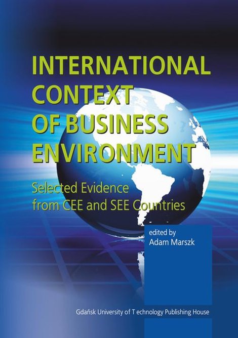 ebooki: International context of business environment. Selected evidence from CEE and SEE countries &ndash; ebook