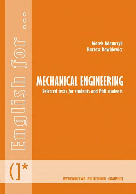 ebooki: Mechanical Engineering. Selected texts for students and PhD students &ndash; ebook