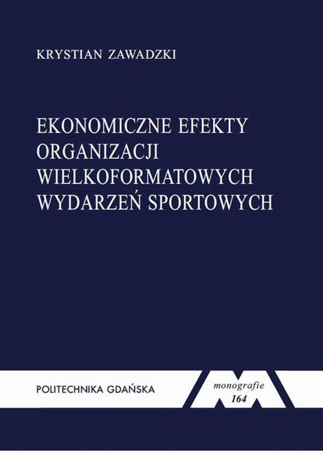 ebooki: Ekonomiczne efekty organizacji wielkoformatowych wydarzeń sportowych &ndash; ebook