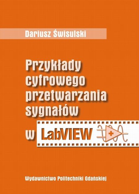 ebooki: Przykłady cyfrowego przetwarzania sygnał&oacute;w w LabView &ndash; ebook
