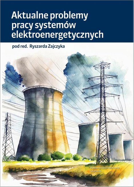 ebooki: Aktualne problemy pracy system&oacute;w elektroenergetycznych &ndash; ebook