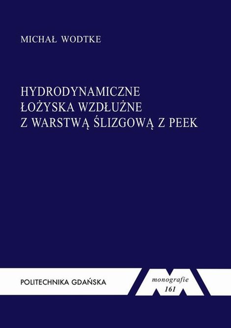 ebooki: Hydrodynamiczne łożyska wzdłużne z warstwą ślizgową z PEEK &ndash; ebook