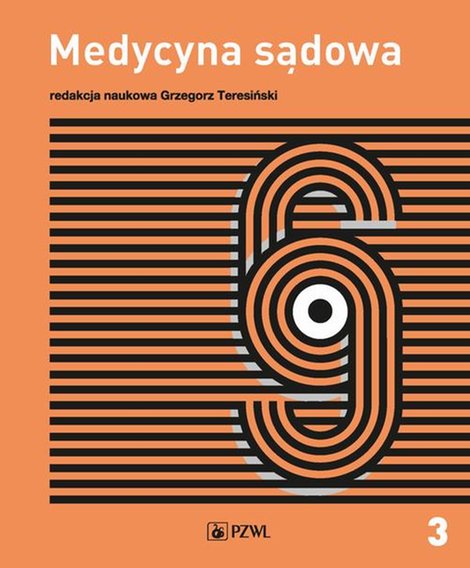 ebooki: Medycyna sądowa Tom 3: Opiniowanie i kliniczna medycyna sądowa &ndash; ebook