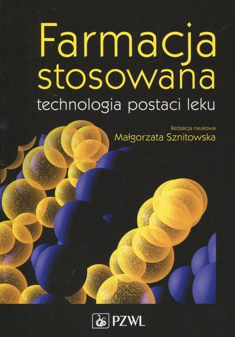 ebooki: Farmacja stosowana technologia postaci leku &ndash; ebook