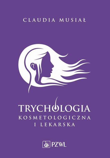 ebooki: Trychologia kosmetologiczna i lekarska – ebook
