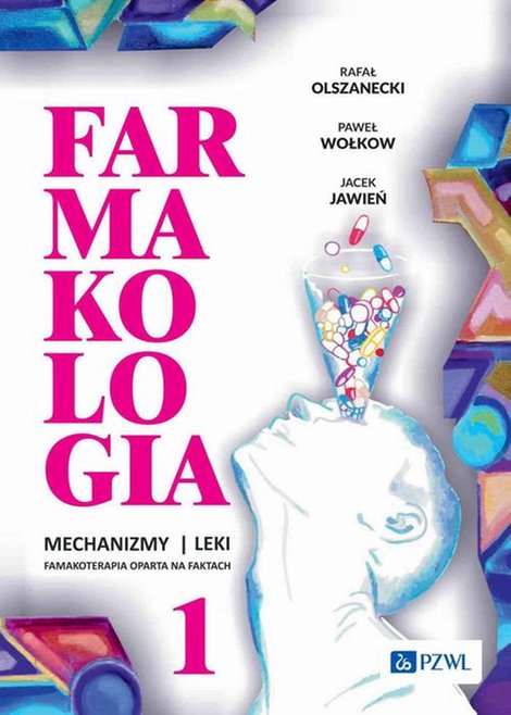 ebooki: Farmakologia. Mechanizmy - leki - farmakoterapia oparta na faktach. Tom 1 &ndash; ebook