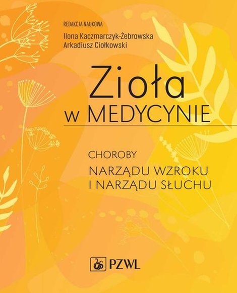ebooki: Zioła w Medycynie. Choroby narządu wzroku i narządu słuchu &ndash; ebook
