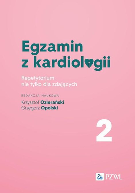ebooki: Egzamin z kardiologii Tom 2: Repetytorium nie tylko dla zdających – ebook