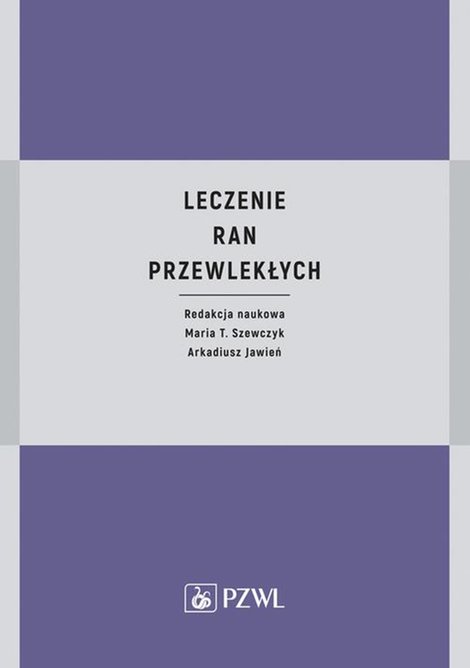 ebooki: Leczenie ran przewlekłych &ndash; ebook