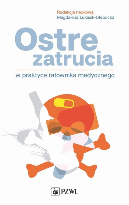 ebooki: Ostre zatrucia w praktyce ratownika medycznego &ndash; ebook