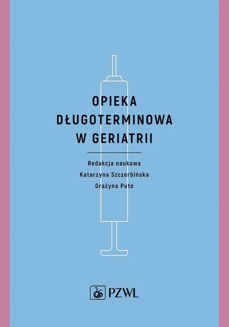 ebooki: Opieka długoterminowa w geriatrii &ndash; ebook