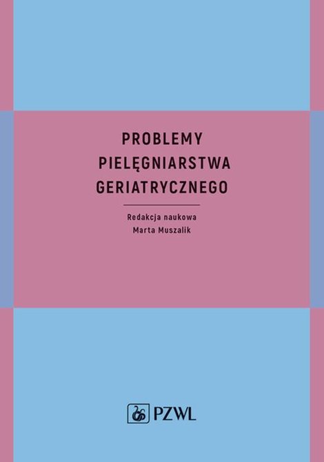 ebooki: Problemy pielęgniarstwa geriatrycznego &ndash; ebook