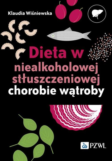 ebooki: Dieta w niealkoholowej stłuszczeniowej chorobie wątroby &ndash; ebook