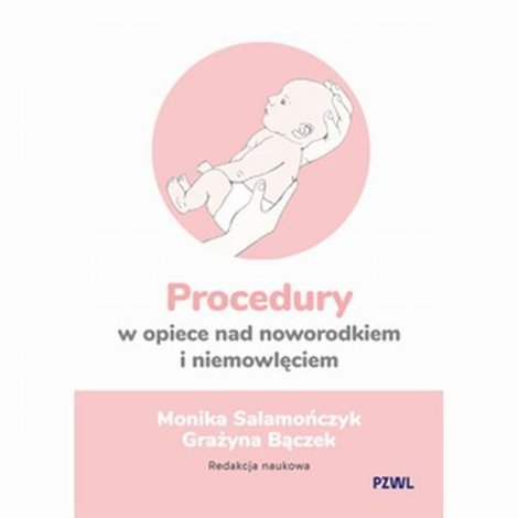 ebooki: Procedury w opiece nad noworodkiem i niemowlęciem &ndash; ebook