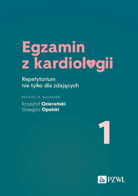 ebooki: Egzamin z kardiologii 1: Repetytorium nie tylko dla zdających – ebook