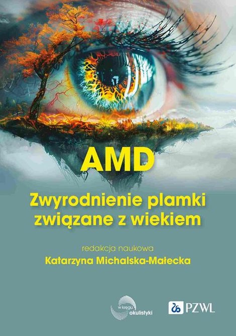 ebooki: AMD Zwyrodnienie plamki ż&oacute;łtej związane z wiekiem &ndash; ebook