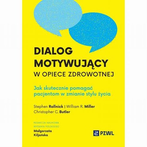 ebooki: Dialog motywujący w opiece zdrowotnej: Jak skutecznie pomagać pacjentom w zmianie stylu życia &ndash; ebook