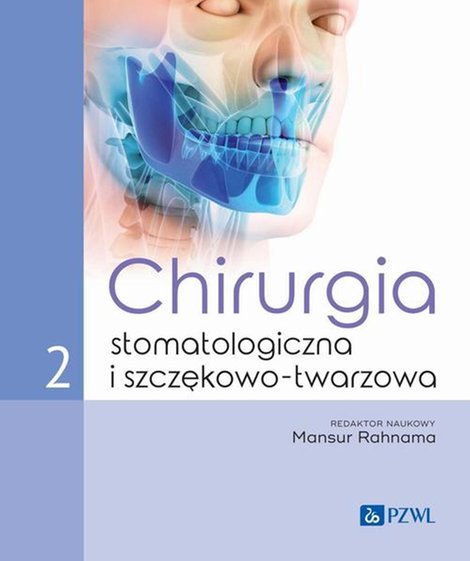 ebooki: Chirurgia stomatologiczna i szczękowo-twarzowa Tom 2 &ndash; ebook