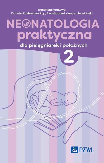 ebooki: Neonatologia praktyczna dla pielęgniarek i położnych Tom 2 &ndash; ebook