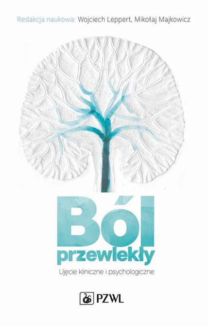 ebooki: B&oacute;l przewlekły: Ujęcie kliniczne i psychologiczne &ndash; ebook