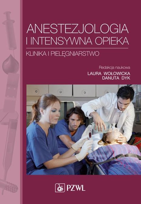 ebooki: Anestezjologia i intensywna opieka: Klinika i pielęgniarstwo – ebook