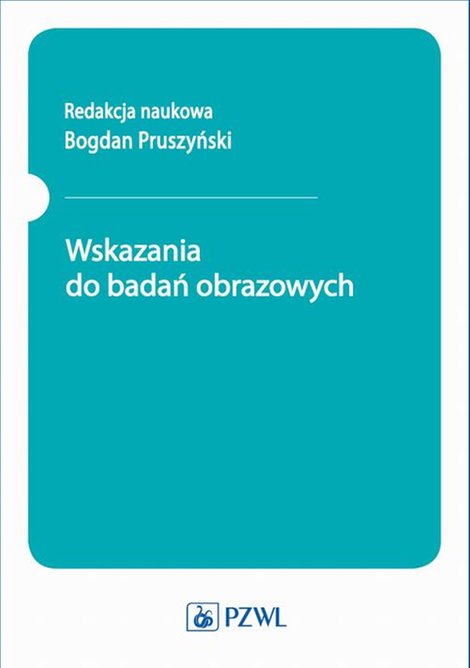 ebooki: Wskazania do badań obrazowych &ndash; ebook