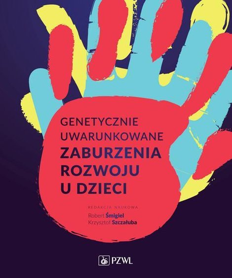 ebooki: Genetycznie uwarunkowane zaburzenia rozwoju u dzieci &ndash; ebook
