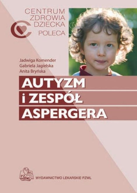 ebooki: Autyzm i zesp&oacute;ł Aspergera &ndash; ebook